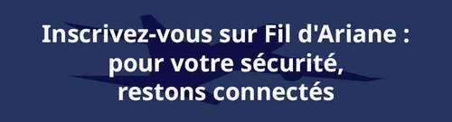 Inscrivez vous sur le Fil d'Ariane. Pour votre sécurité, restons connectés